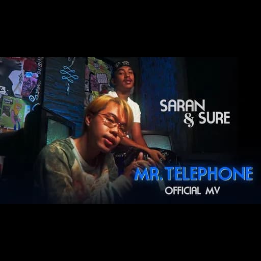 MR.TELEPHONE  ft. SURE, SARAN
