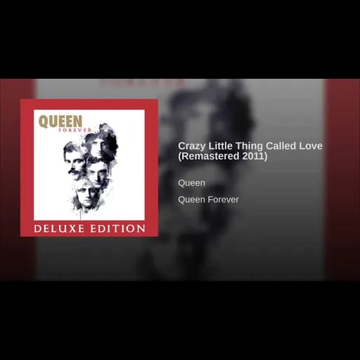 Crazy Little Thing Called Love