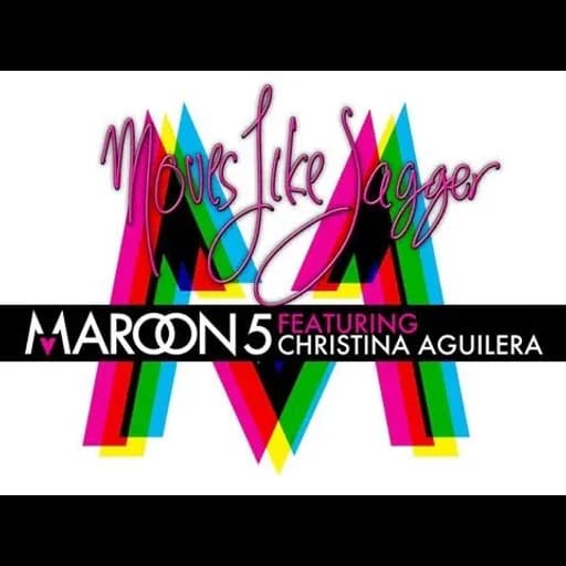 Moves Like Jagger  ft. Christina Aguilera