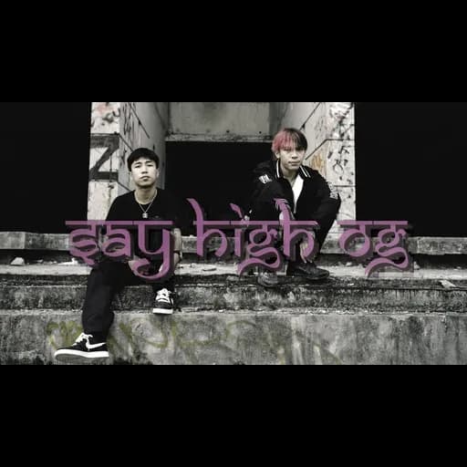 SAY HIGH OG  x HIGHHOT