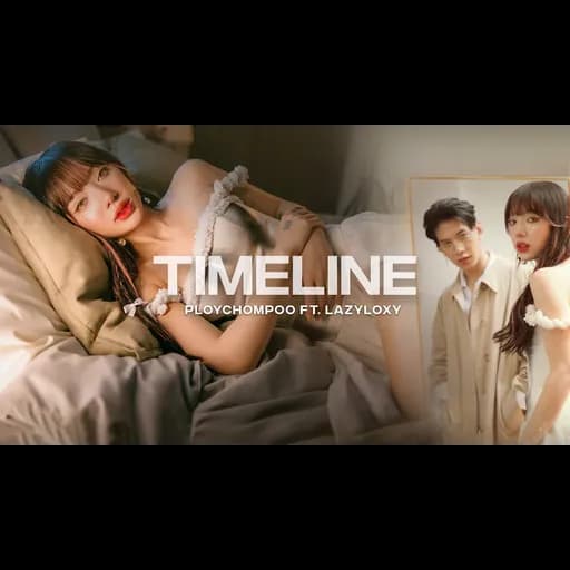 TIMELINE  ft. Lazyloxy