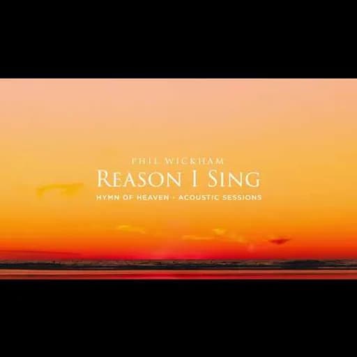 Reason I Sing