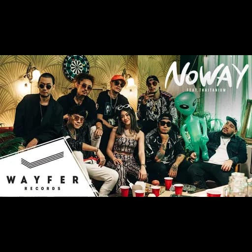 No Way  ft. Thaitanium