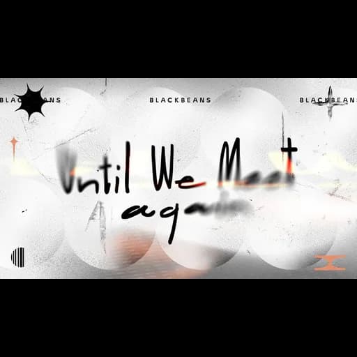 Until We Meet Again