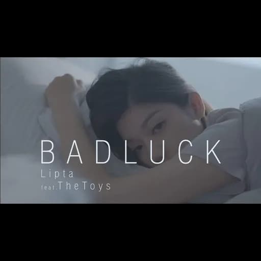 BAD LUCK
