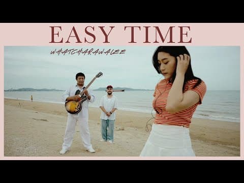 EASY TIME - วัชราวลี