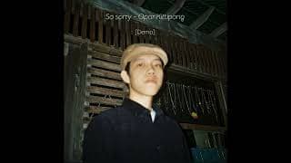 So sorry