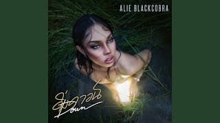 ดิ่งดาวน์ (DOWN) - ALIE BLACKCOBRA