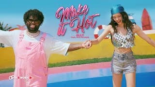 Make It Hot  ft. Pink Sweat$ - ALLY