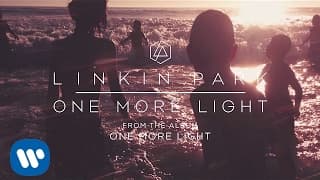 One More Light - Linkin Park