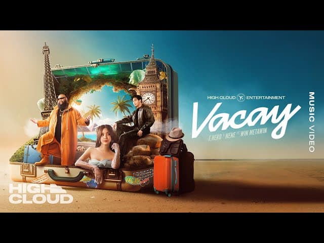 คอร์ดเพลง VACAY F.HERO x Nene郑乃馨 ft. WIN METAWIN