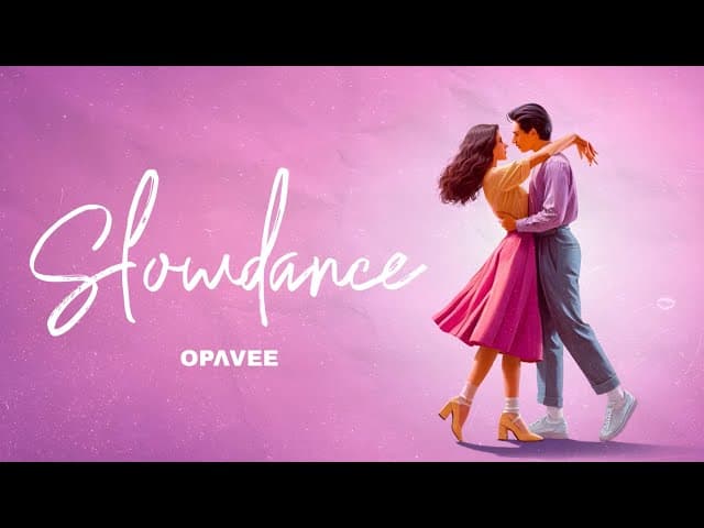 Slow Dance (เต้นรำกันไหม)