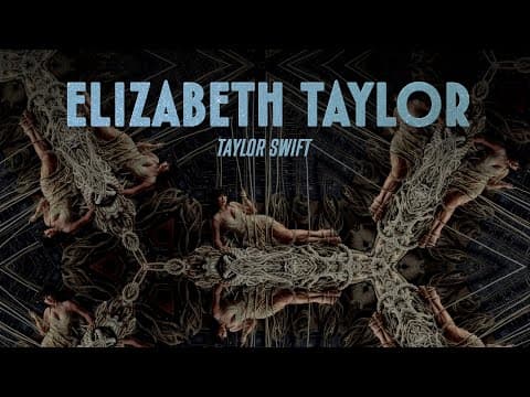Elizabeth Taylor - Taylor Swift