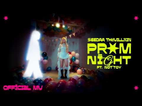 PROMNIGHT  ft. NOT'TOY - SEEDAA THEVILLAIN