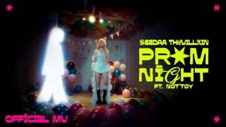 PROMNIGHT  ft. NOT'TOY - SEEDAA THEVILLAIN
