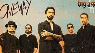 ONE WAY - Big Ass