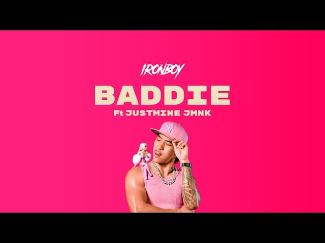 Baddie  ft. Justmine JMNK