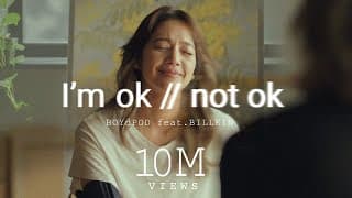 I’m OK // Not OK  ft. Billkin - BOYdPOD