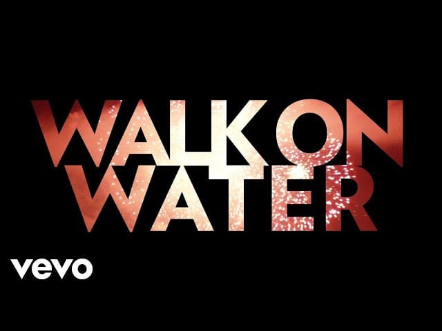 Walk On Water