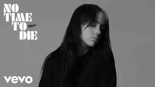 No Time To Die - Billie Eilish