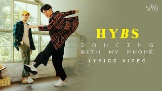 Dancing with my phone - HYBS