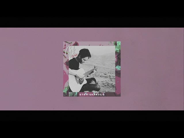 งอแง  ft. Shanoc.q - GTK