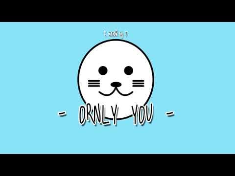 มะงึกๆอุ๋งๆ - ORNLY YOU