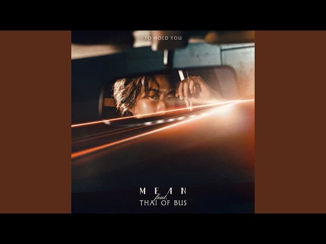 ถ้าเขาดูแลเธอไม่ดี (To Hold You)  ft. THAI OF BUS
