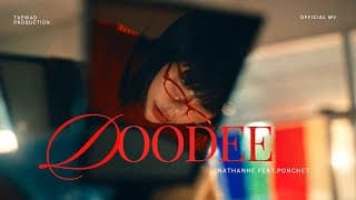DooDee (ดูดี)  ft. PONCHET - NATHANHE