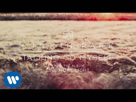 Talking To Myself - Linkin Park