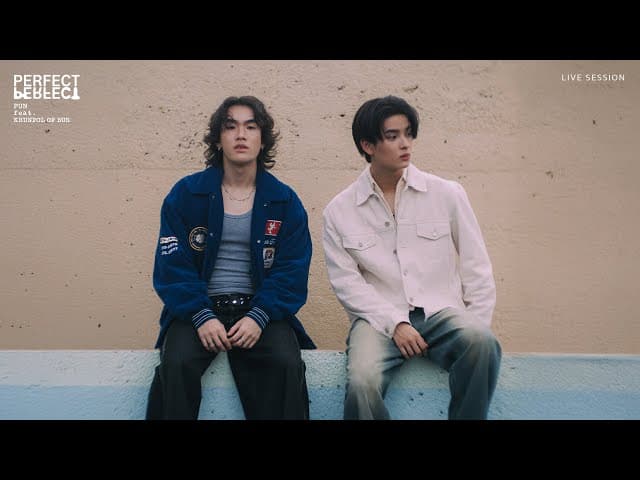 Perfect (Live Session)  ft. KHUNPOL OF BUS