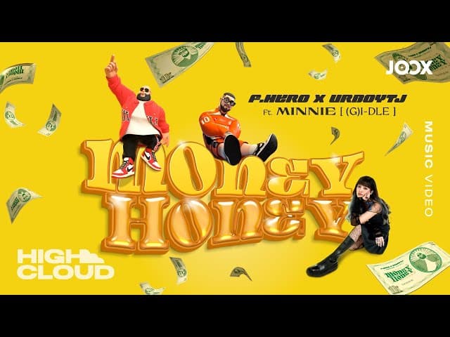 MONEY HONEY  x URBOYTJ Ft. MINNIE