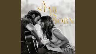 Always Remember Us This Way - Lady Gaga