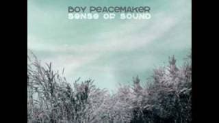 ระยะสุดท้าย - Boy Peacemaker
