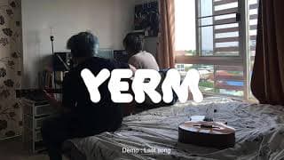 บทเพลงนี้คงเป็นเพลงสุดท้าย - YERM