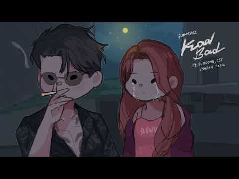 KOD BAD (โคตรแบด)  ft. SUMDONG, 1ST, SARAN, DXRIW - SLOWVXNZ