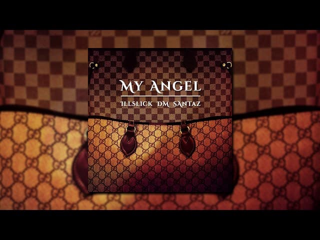 My Angel  x DM x SantaZ