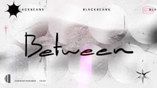 Between - Blackbeans