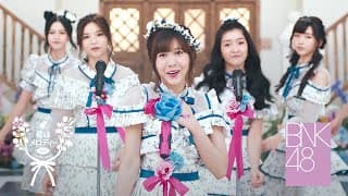 Kimi wa Melody เธอคือ…เมโลดี้ - BNK48