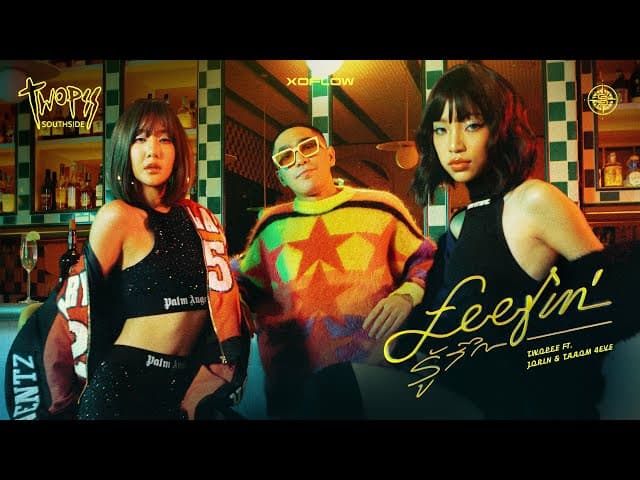 Feelin’ (รู้สึก)  ft. Jorin,Taaom 4EVE