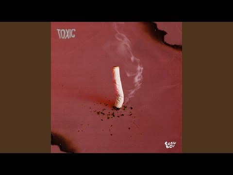 หยุดเปลี่ยนให้ฉันเป็นใคร (Toxic) - CORNBOI