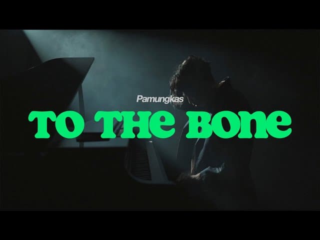 To The Bone - Pamungkas