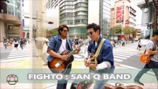 FIGHTO (Japanese Version) - SanQ Band