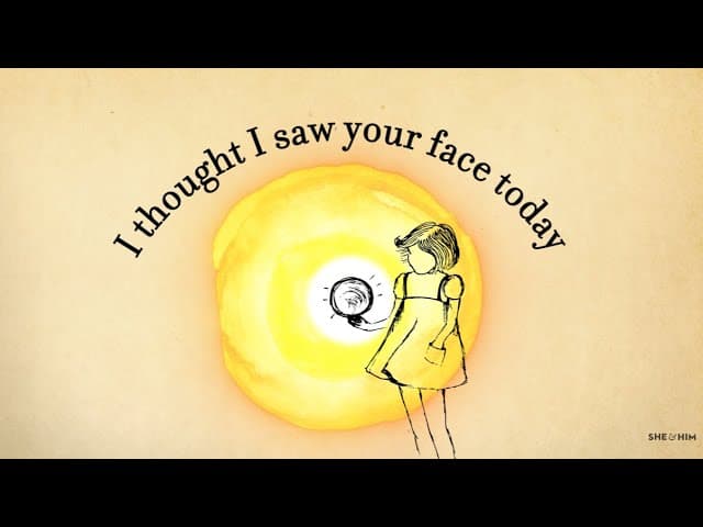 I Thought I Saw Your Face Today