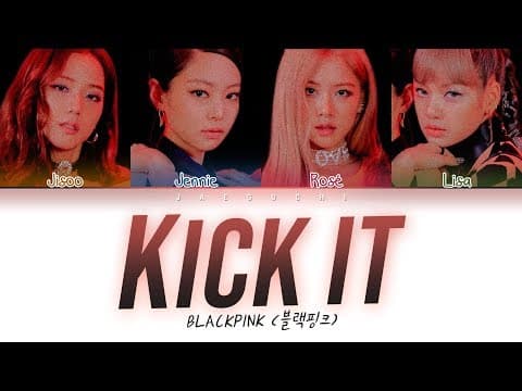 Kick It - BLACKPINK