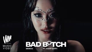 Bad B*tch  ft. Jigsaw Story - MONICA