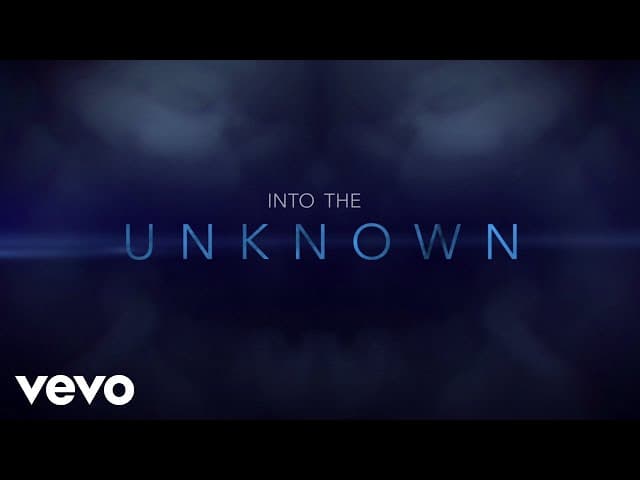 Into the Unknown