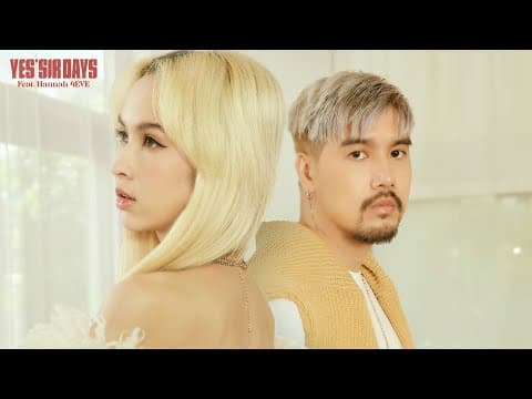 ตกหลุมรักเธอคือเรื่องง่ายที่สุด  ft. Hannah 4EVE - Yes sir Days