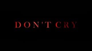 DON’T CRY (ไม่ต้องร้องไห้) - RIVER RHYME