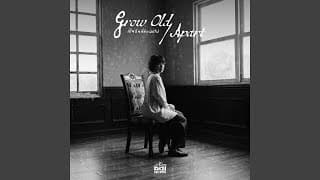 เป็นฉันที่คิดผิดไป (Grow Old/Apart) - เอิ๊ต ภัทรวี